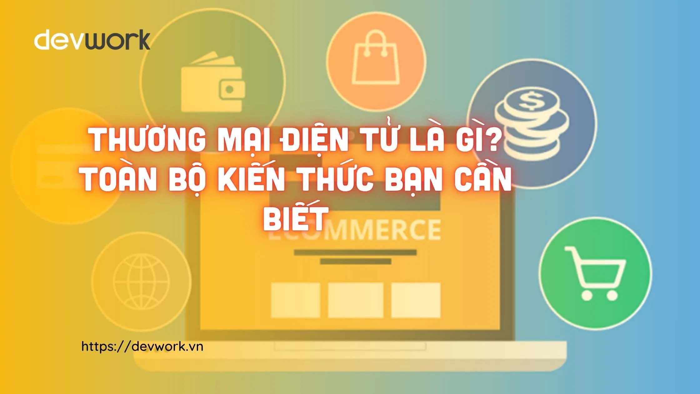 thuong-mai-dien-tu-la-gi