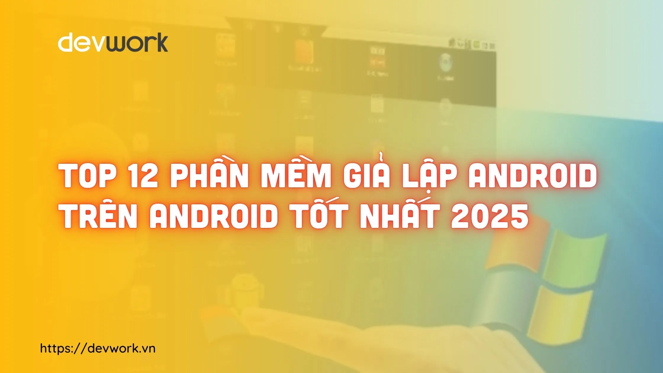 phan-mem-gia-lap-android-tren-android