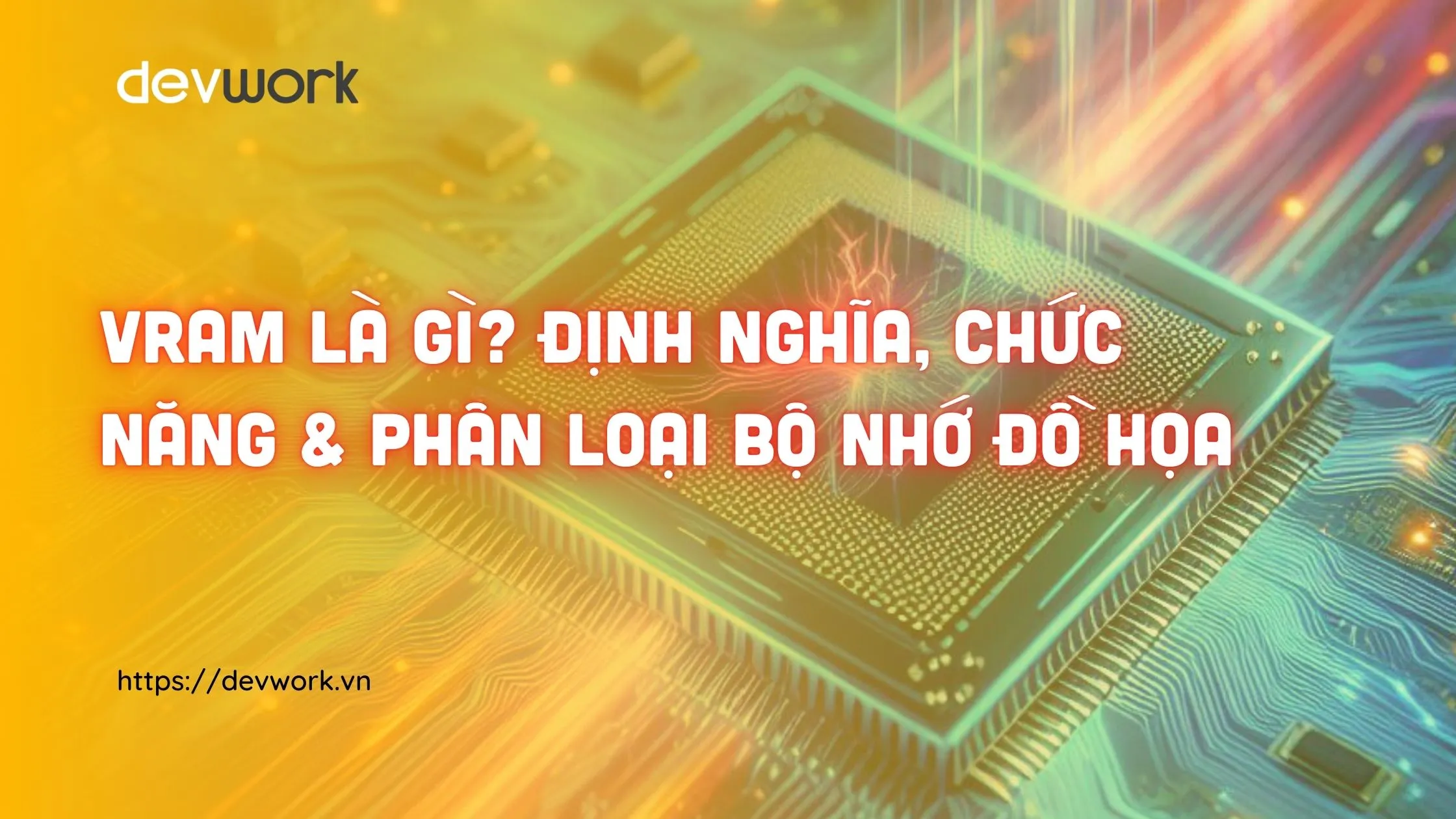vram-la-gi-may-tinh-can-bao-nhieu-vram
