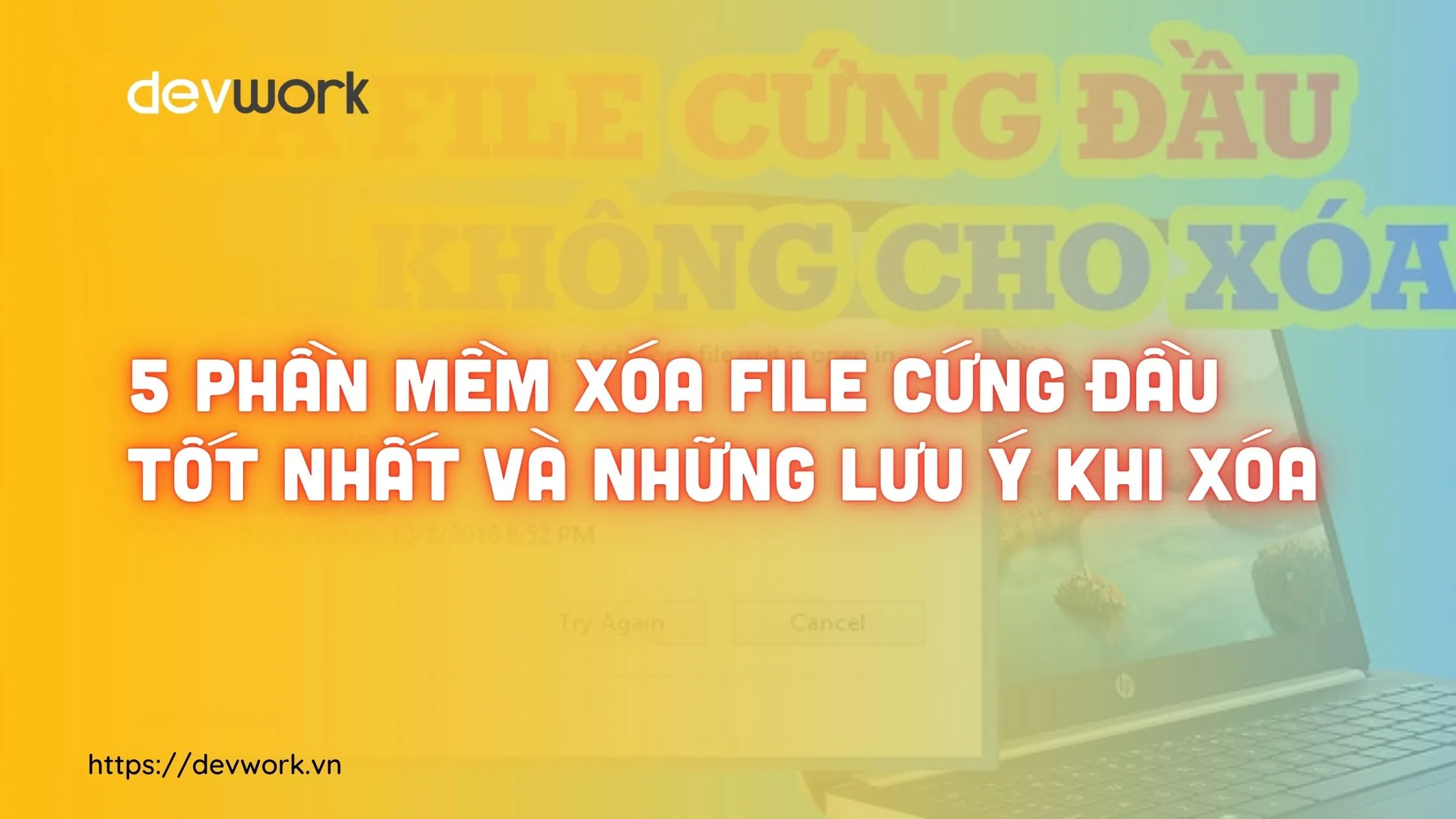 phan-mem-xoa-file-cung-dau