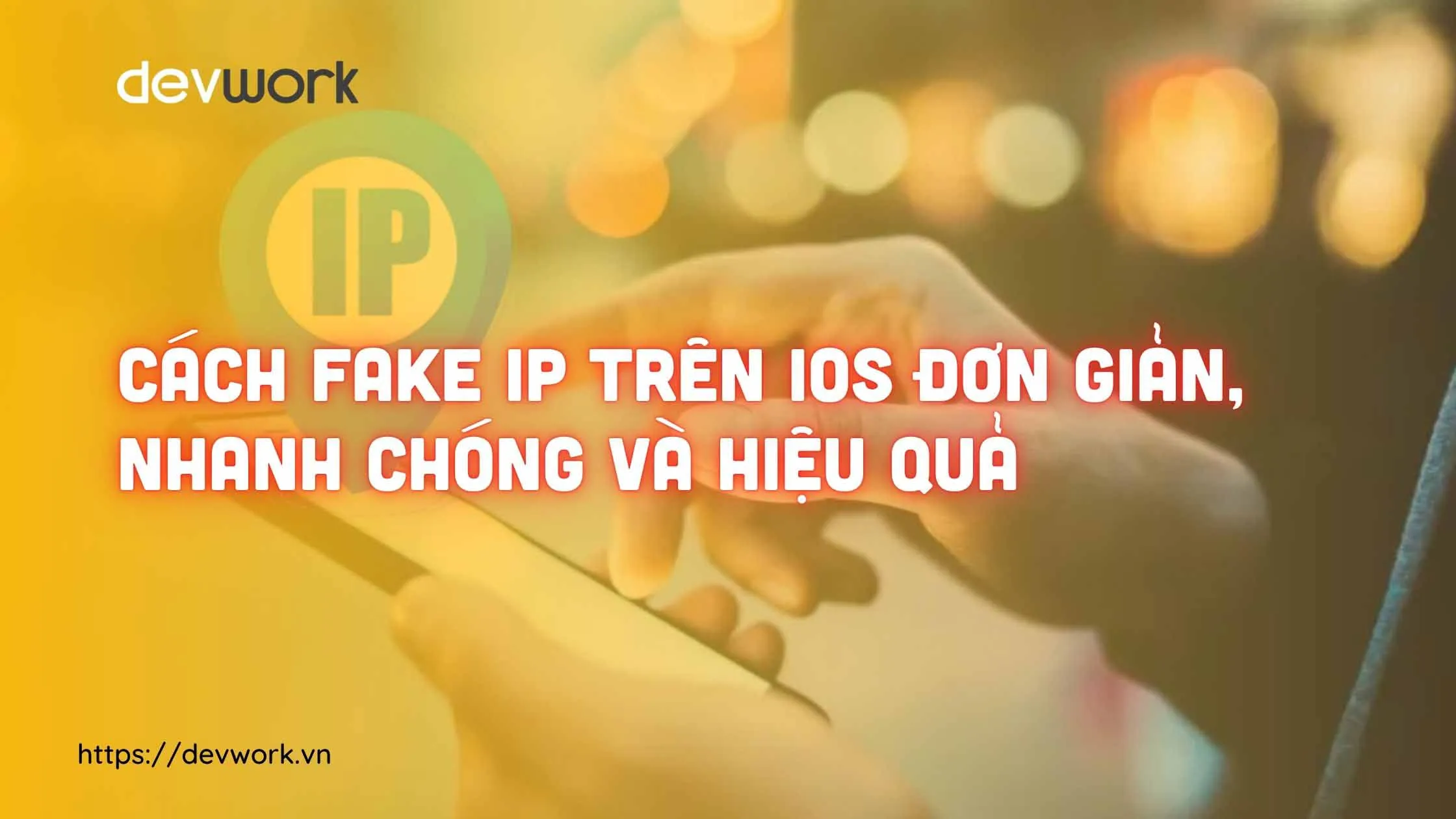 cach-fake-ip-tren-ios