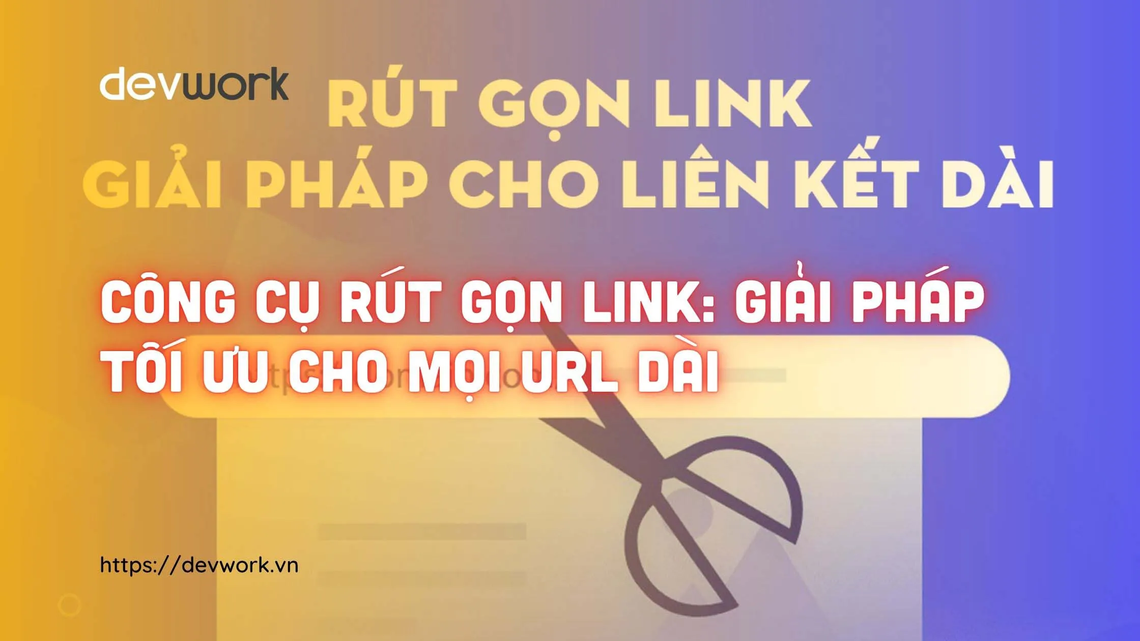 gioi-thieu-cong-cu-rut-gon-link-hieu-qua