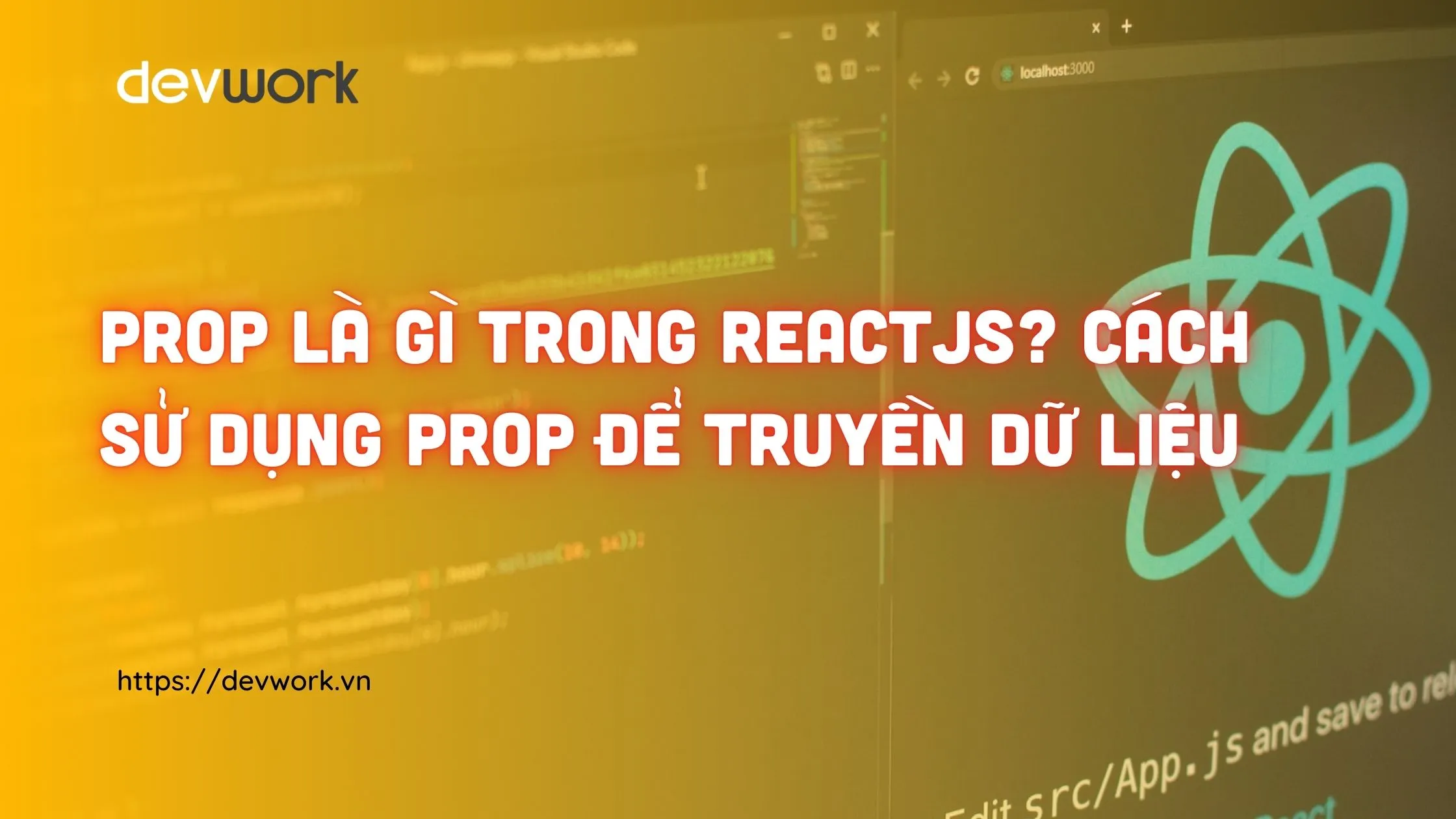 prop-la-gi-trong-reactjs