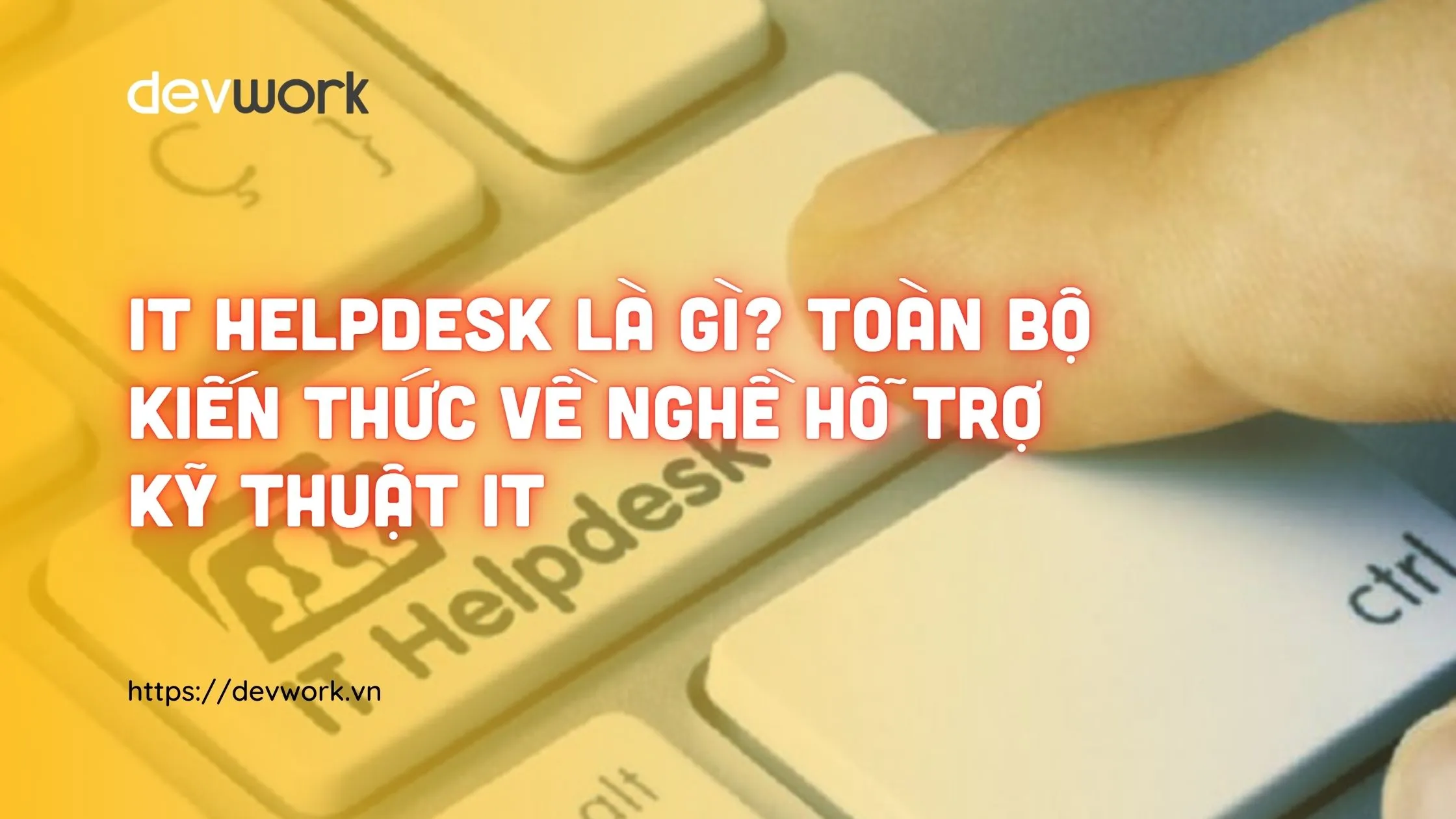 it-helpdesk-la-gi