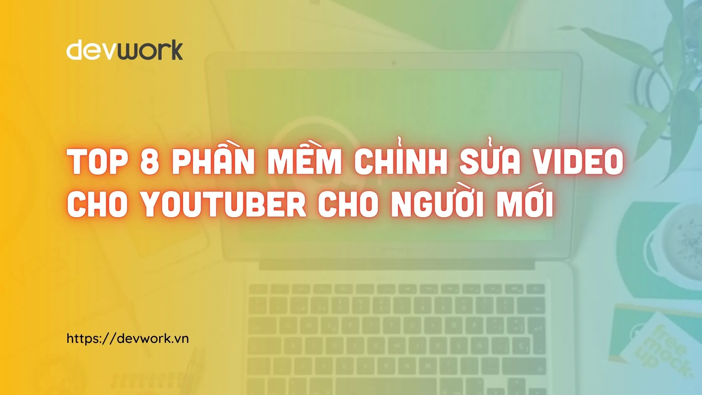 phan-mem-chinh-sua-video-cho-youtuber