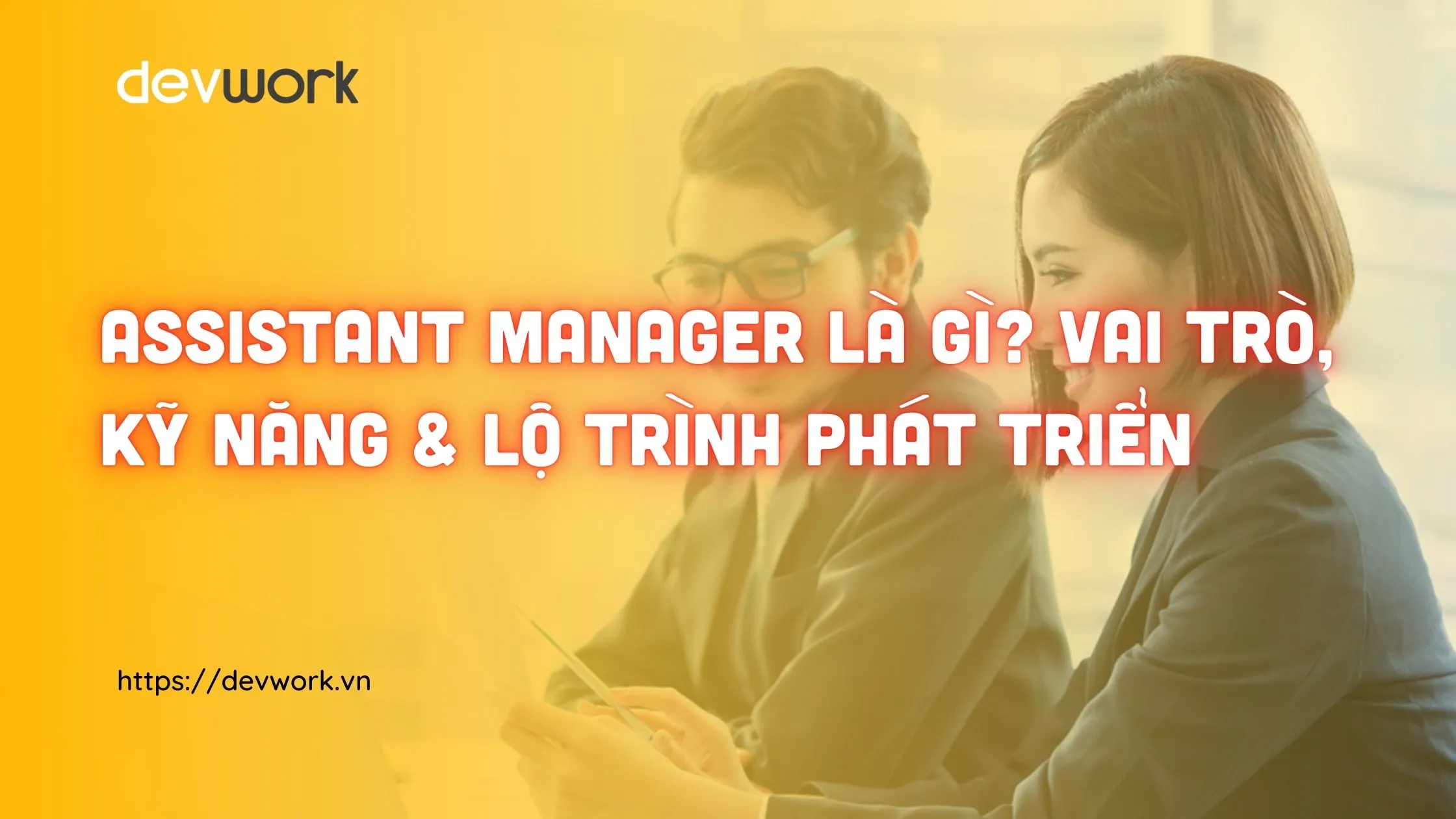assistant-manager-la-gi