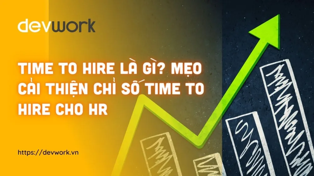 time-to-hire-la-gi-meo-cai-thien-chi-so-time-to-hire-cho-hr