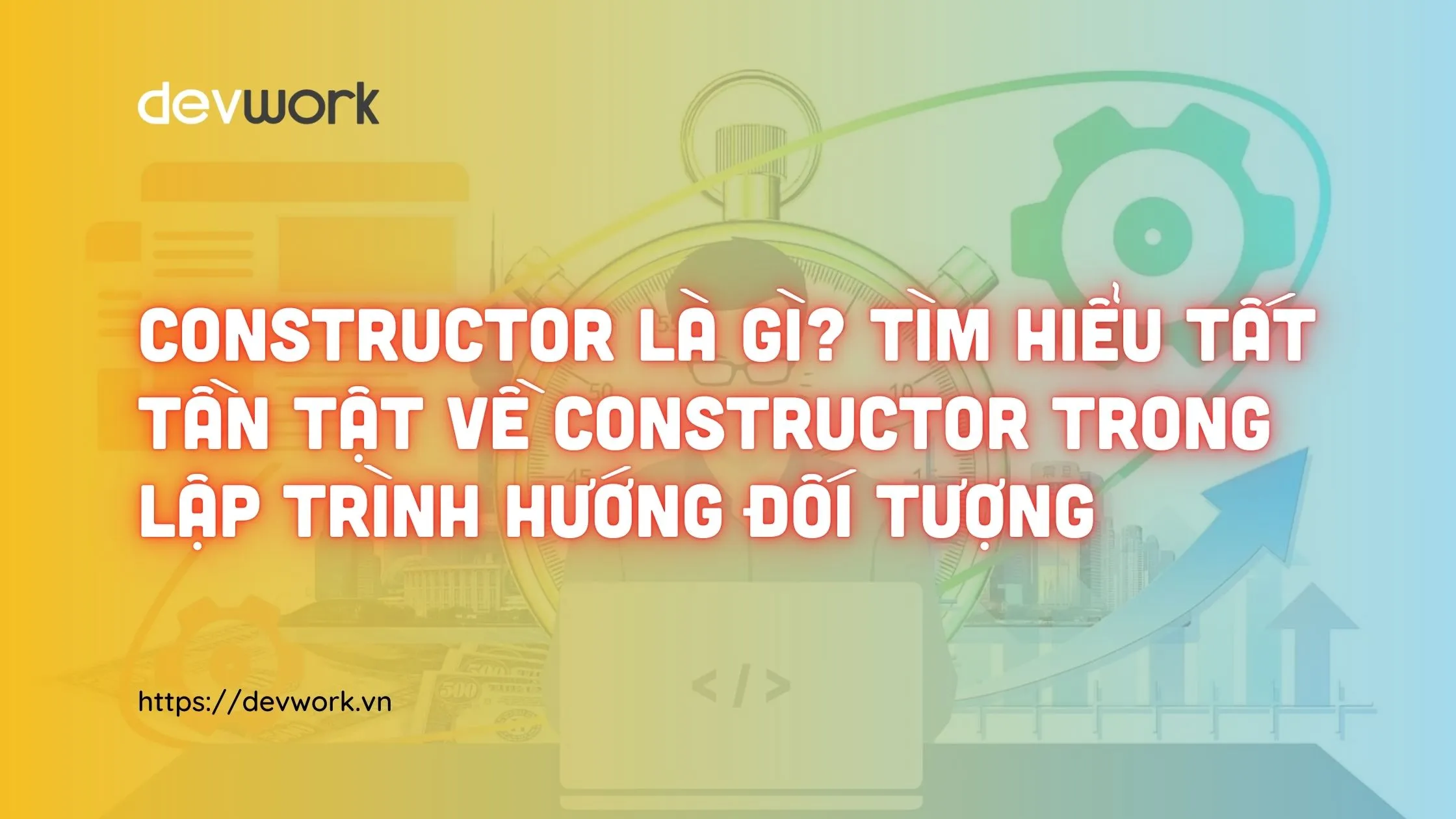 constructor-la-gi