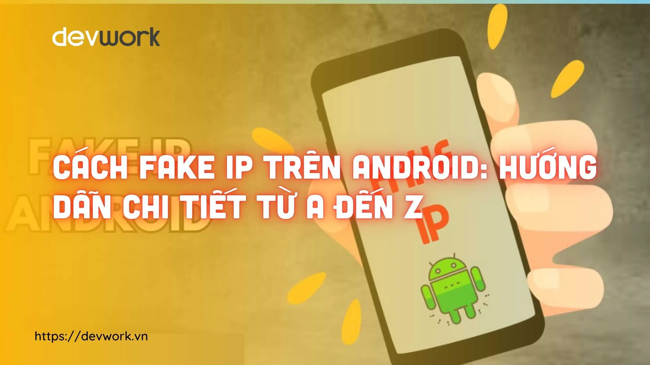 cach-fake-ip-tren-android